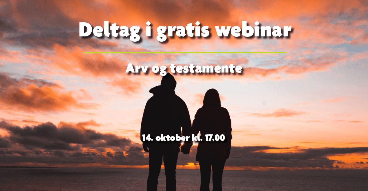 Gratis webinar: Arv og testamente